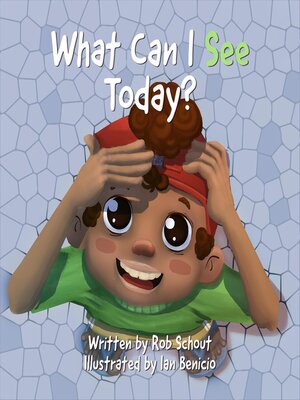 cover image of What Can I See Today?